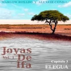 Elegua: Joyas de Ifa, Vol. 1 Capitulo 3 (feat. Marlow Rosado)