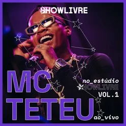 Mc Teteu no Estúdio Showlivre Vol.1 (Ao Vivo)