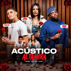 Acústico Altamira #25 - Esse Tal do Amor