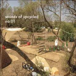 Sounds Of Upcycled No: 01