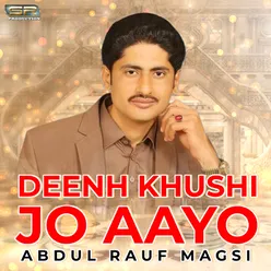 Deenh Khushi Jo Aayo