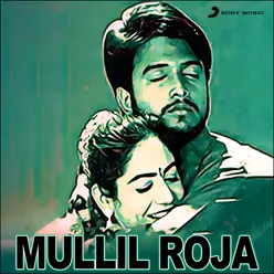 Mullil Roja (Original Motion Picture Soundtrack)