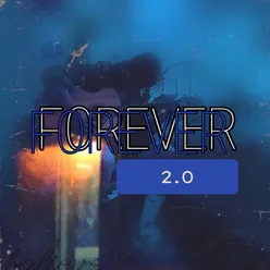 Forever 2.0