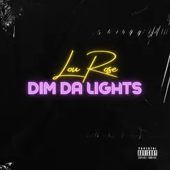 Dim Da Lights