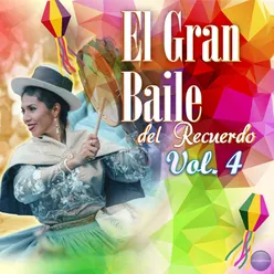 El Gran Baile del Recuerdo Vol. 4