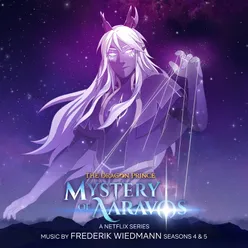 Main Title - Mystery of Aaravos (from The Dragon Prince: Mystery Of Aaravos, Seasons 4 & 5 Soundtrack)