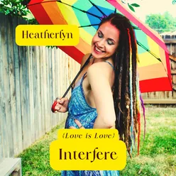 Interfere (Love is Love)
