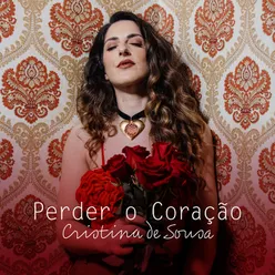 Perder o Coração (Fado Mocita dos Caracóis)