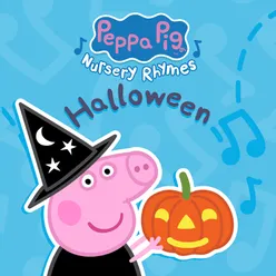 Peppa Pig Nursery Rhymes: Halloween
