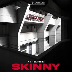 SKINNY