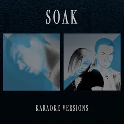 SOAK (Karaoke Version)