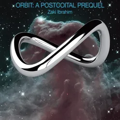 Orbit: a Postcoital Prequel