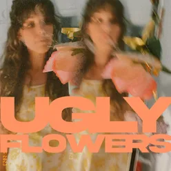 Ugly Flowers