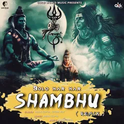 Bolo Har Har Shambhu (Remix)
