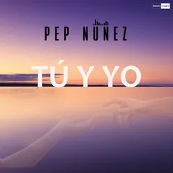 Tu y Yo (Extended Mix)