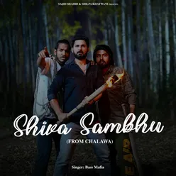 Shiva Sambhu (From "Chalawa")