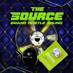 The Source: Grand Hustle Sound