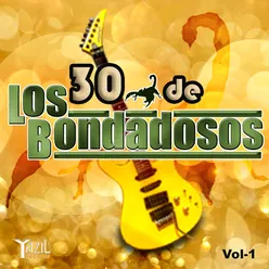 Los 30 De Bondadosos, Vol.1