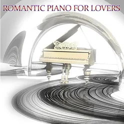 Romantic Piano for Lovers