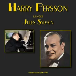 Harry Persson sjunger Jules Sylvain