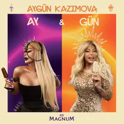 Ay & Gün (Magnum Edition)