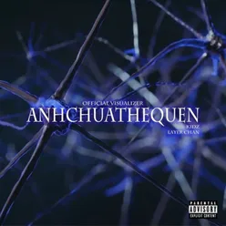 ANHCHUATHEQUEN