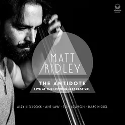 The Antidote: Live at the London Jazz Festival (Live)