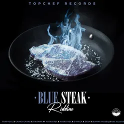 Blue Steak Riddim