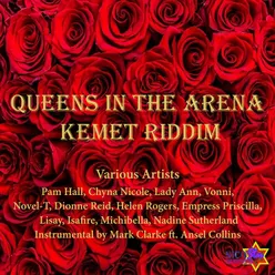 Queens In The Arena Kemet Riddim