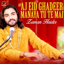 Aj Eid Ghadeer Manaya Tu Te Mai - Single