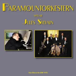 Paramountorkestern spelar Jules Sylvain