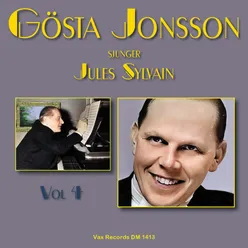 Gösta Jonsson sjunger och spelar Jules Sylvain, vol. 4