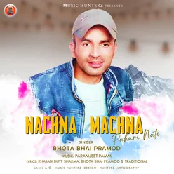 Nachna Machna Pahari Nati