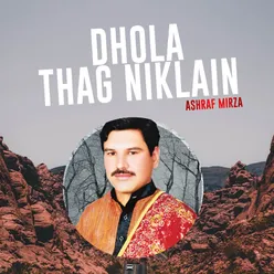 Dhola Thag Niklain