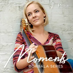 Cello Suite No. 1 in G Major, BWV 1007 (Arr. for Guitar by Borbála Seres): V. Menuets I & II