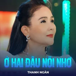 Ở Hai Đầu Nỗi Nhớ