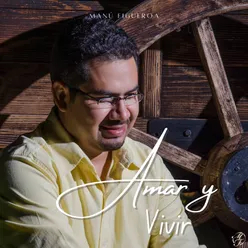 Amar Y Vivir (Acústico)