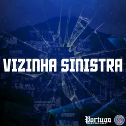 VIZINHA SINISTRA