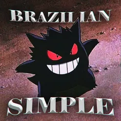 BRAZILIAN SIMPLE