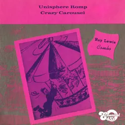 Unisphere Romp / Crazy Carousel