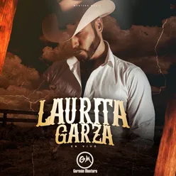 Laurita Garza (En Vivo)