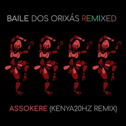 Baile dos Orixás Remixed: Assokere