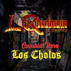 Cumbia Para los Cholos