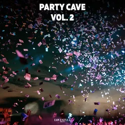 Party Cave, Vol. 2