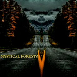 MYSTICAL FORESTS