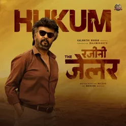 Hukum (From "Rajini The Jailer")