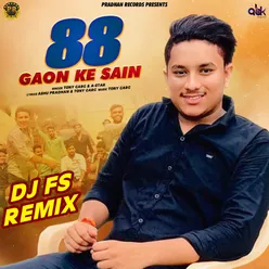 88 Gaon Ke Sain (DJ FS REMIX)