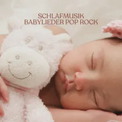 Schlafmusik: Babylieder Pop Rock