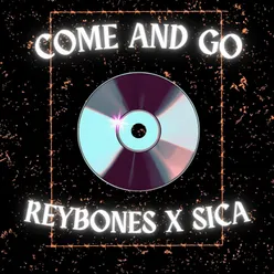 come and go (feat. Sica)