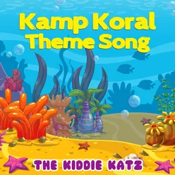 Kamp Koral Theme Song